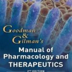 Download Goodman and Gilman Manual of Pharmacology and Therapeutics 2nd Edition PDF Free