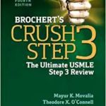 Brochert’s Crush Step 3: The Ultimate USMLE Step 3 Review 4th Edition PDF