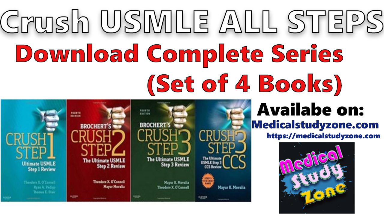 Crush USMLE Step 1, Step 2 & Step 3 PDF Download Free (Set of 4 Books)