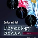 Download Guyton & Hall Physiology Review 4th Edition PDF Free