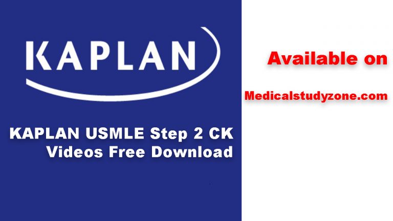 KAPLAN USMLE Step 2 CK Videos 2023 Free Download - Medical Study Zone