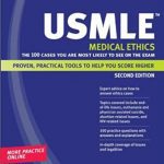 Download Kaplan Medical USMLE Medical Ethics: The 100 Cases You are Most Likely to See on the Test PDF Free