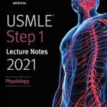 USMLE Step 1 Lecture Notes 2021: Physiology PDF Free Download