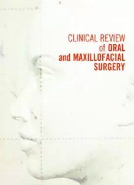 Clinical Review of Oral and Maxillofacial Surgery: A Case-based Approach, 2e