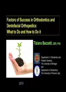 Factors of Success in Orthodontics and Dentofacial Orthopedics