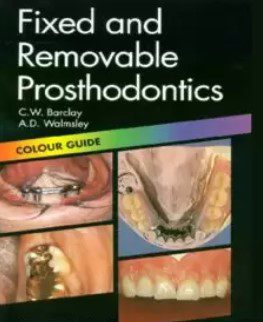 Fixed and Removable Prosthodontics