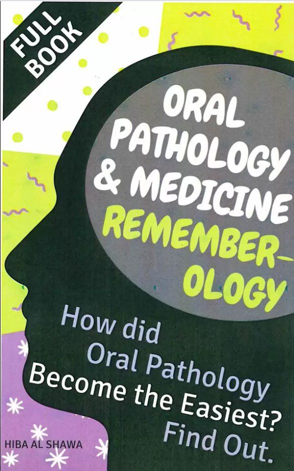 Oral Pathology and Medicine Remember Ology How did Oral Pathology Become the Easiest Full Book PDF Free Download