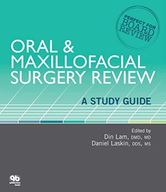 Oral and Maxillofacial Surgery Review by Laskin PDF Free Download