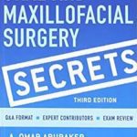 Oral and Maxillofacial Surgery Secrets 3rd Edition PDF Free Download
