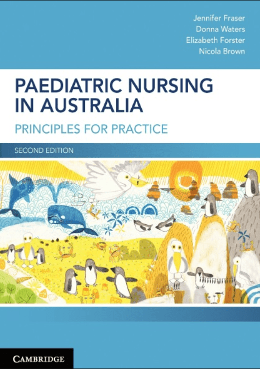 Paediatric Nursing in Australia: Principles for Practice 2nd Edition PDF Free Download