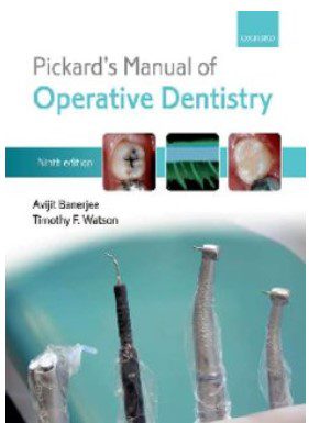 Pickard’s Manual of Operative Dentistry