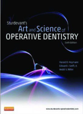 Sturdevant’s Art and Science of Operative Dentistry