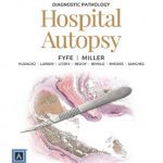 Download Diagnostic Pathology: Hospital Autopsy 1st Edition PDF Free