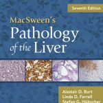 Download MacSween’s Pathology of the Liver 7th Edition PDF Free