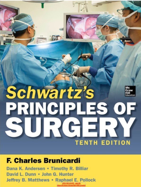 Download Schwartz’s Principles of Surgery 10th Edition PDF Free