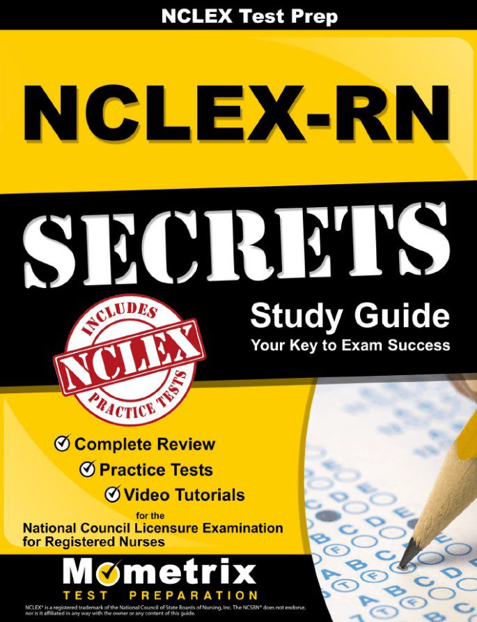 NCLEX-RN Secrets Study Guide: NCLEX Test Review for the National Council Licensure Examination for RN PDF Free Download