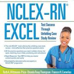 NCLEX-RN® EXCEL 2nd Edition PDF Free Download