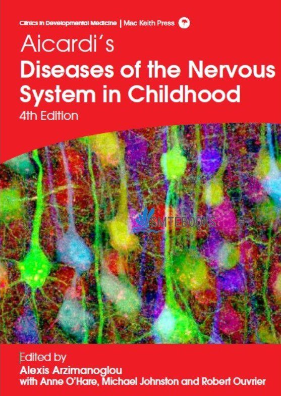 Download Aicardi’s Diseases of the Nervous System in Childhood PDF Free