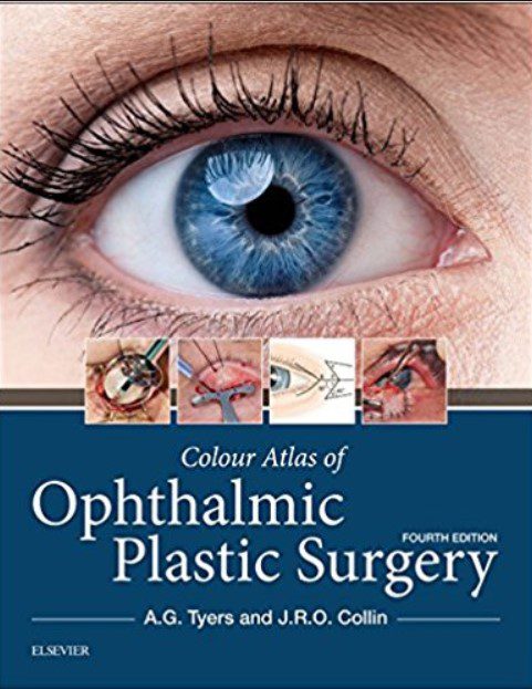 Download Colour Atlas of Ophthalmic Plastic Surgery 4th Edition PDF Free