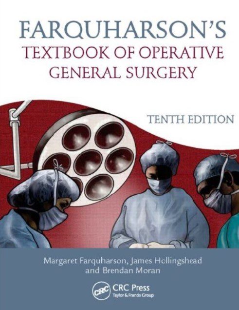 Download Farquharson’s Textbook of Operative General Surgery 10th Edition PDF Free