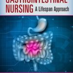 Download Gastrointestinal Nursing: A Lifespan Approach PDF Free