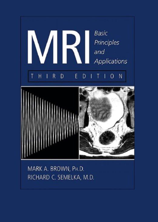 Download MRI: Basic Principles and Applications 3rd Edition PDF Free