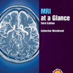 Download MRI at a Glance 3rd Edition PDF Free