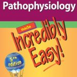Download Pathophysiology Made Incredibly Easy! 5th Edition PDF Free