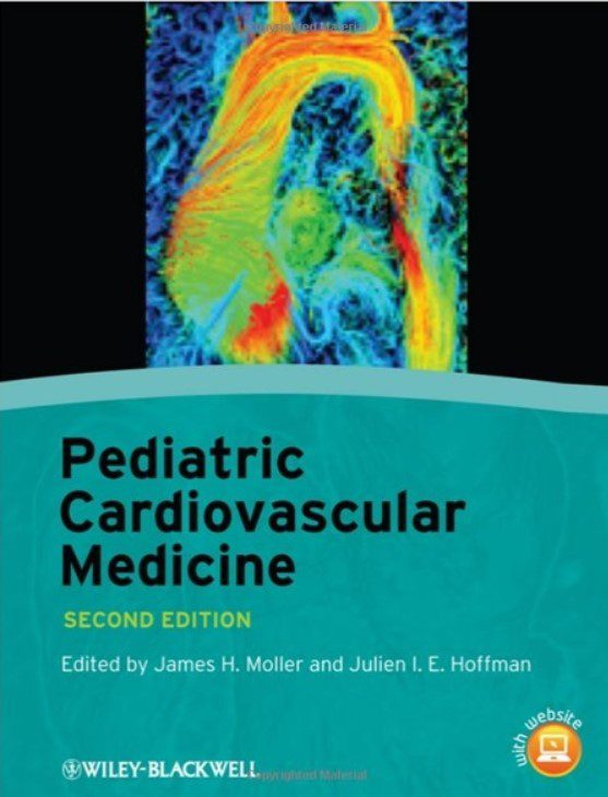 Download Pediatric Cardiovascular Medicine 2nd Edition PDF Free
