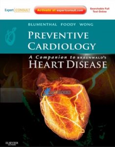 Download Preventive Cardiology: Companion to Braunwald’s Heart Disease 1st Edition PDF Free