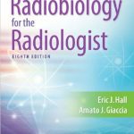 Download Radiobiology for the Radiologist 8th Edition PDF Free