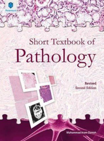 Inam Danish Short Textbook of Pathology Revised 2nd Edition PDF Free Download