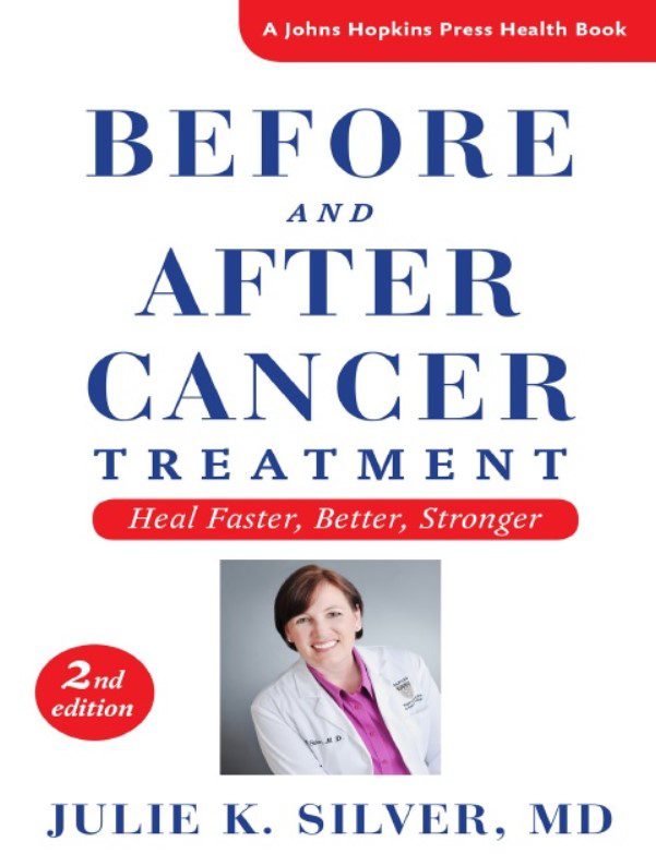 Download Before and After Cancer Treatment: Heal Faster, Better, Stronger 2nd Edition PDF Free