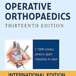 Download Campbell’s Operative Orthopaedics 13th Edition PDF Free