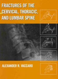 Download Fractures of the Cervical, Thoracic, and Lumbar Spine 1st Edition PDF Free