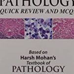 Download Harsh Mohan – Pathology Quick Review and MCQs PDF Free