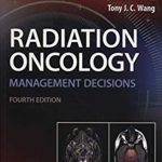 Download Radiation Oncology: Management Decisions Fourth Edition PDF Free