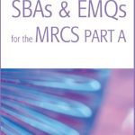 Download SBAs and EMQs for the MRCS Part A: A Bailey & Love Revision Guide PDF Free