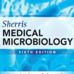 Download Sherris Medical Microbiology 6th Edition PDF Free