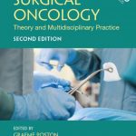 Download Surgical Oncology: Theory and Multidisciplinary Practice 2nd Edition PDF Free