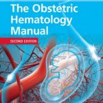 Download The Obstetric Hematology Manual 2nd Edition PDF Free