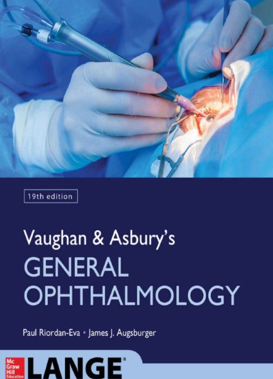 Download Vaughan & Asbury’s General Ophthalmology 19th Edition PDF Free