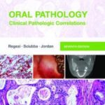 Oral Pathology: Clinical Pathologic Correlations 7th Edition PDF Free Download