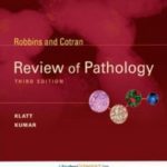 Robbins and Cotran REVIEW OF PATHOLOGY 3rd Edition PDF Free Download