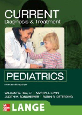 Current Diagnosis and Treatment Pediatrics 19th Edition PDF Free Download