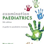 Examination PAEDIATRICS: A Guide to Paediatric Training PDF Free Download