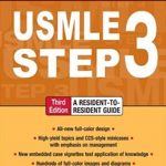 First Aid for the USMLE Step 3: A Resident to Resident Guide 3rd Edition PDF Free Download