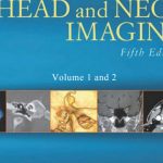 Head and Neck Imaging 2 Volume Set 5th Edition PDF Free Download