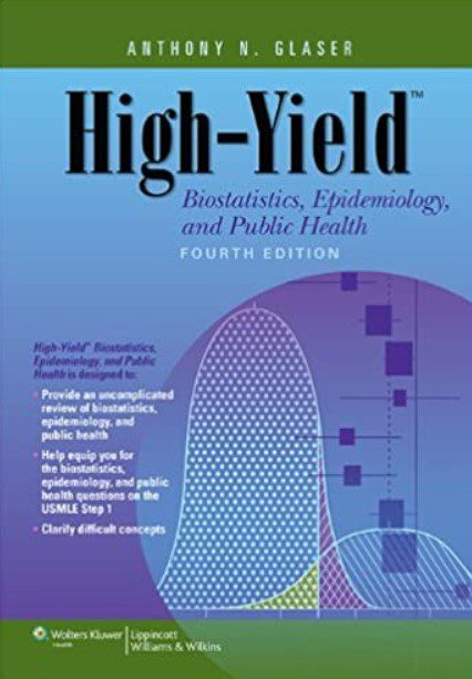 High-Yield Biostatistics, Epidemiology, and Public Health 4th Edition PDF Free Download