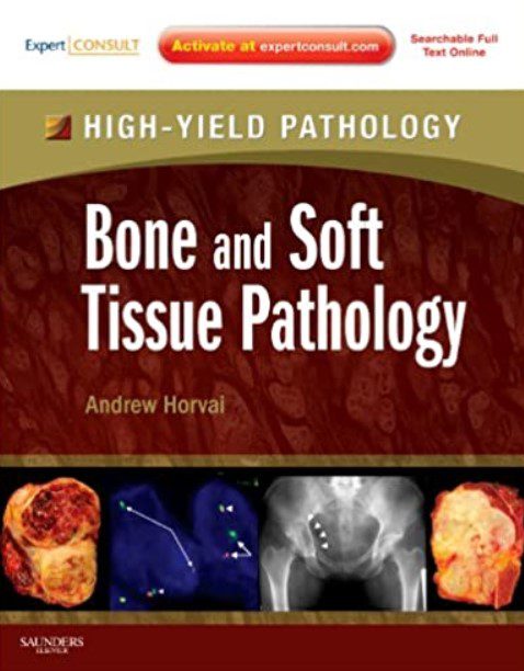 High-Yield Pathology – Bone and Soft Tissue Pathology PDF Free Download